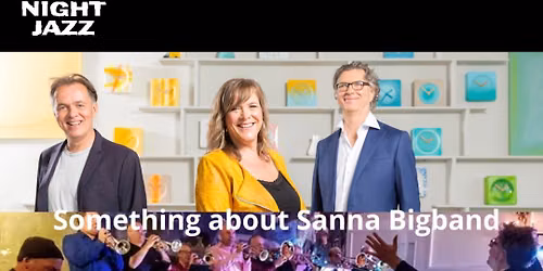 SOMETHING ABOUT SANNA BIG BAND — Muziek in Scheveningen