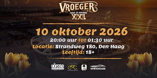 Vroeger Was Je Anders XXL 2026 — festival in Scheveningen